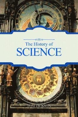 Cover for Tom Jackson · The History of Science (Paperback Book) (2019)