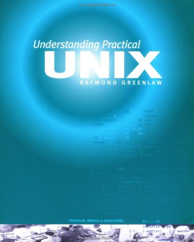 Cover for Raymond Greenlaw · Understanding Practical Unix (Paperback Book) (2001)