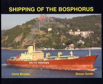 Cover for Chris Brooks · Shipping of the Bosphorus (Hardcover Book) (2011)