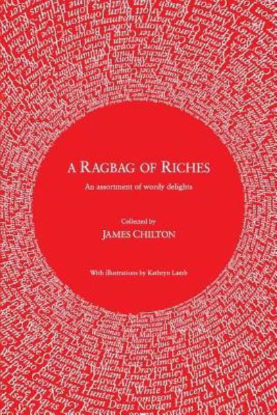 James Chilton · A Ragbag of Riches (Paperback Book) (2017)