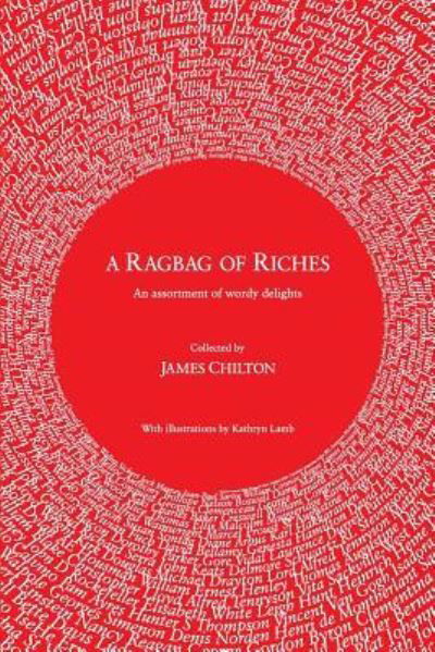 Cover for James Chilton · A Ragbag of Riches (Taschenbuch) (2017)