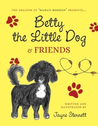 Cover for Jayne Stennett · Betty the Little Dog &amp; friends (Pocketbok) (2020)