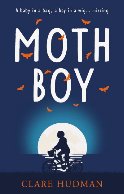 Cover for Clare Hudman · Moth Boy (Paperback Book) (2021)