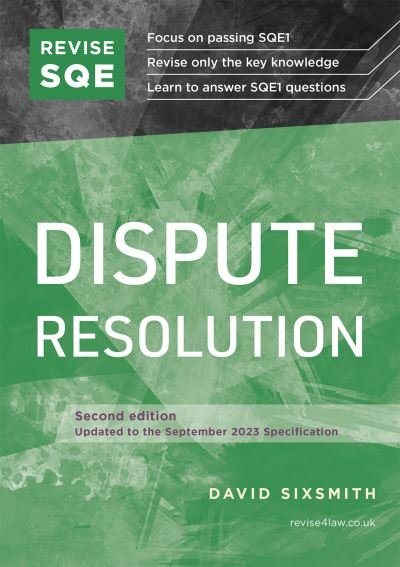 Revise SQE Dispute Resolution: SQE1 Revision Guide 2nd ed - David Sixsmith - Livros - Fink Publishing Ltd - 9781914213533 - 22 de setembro de 2023
