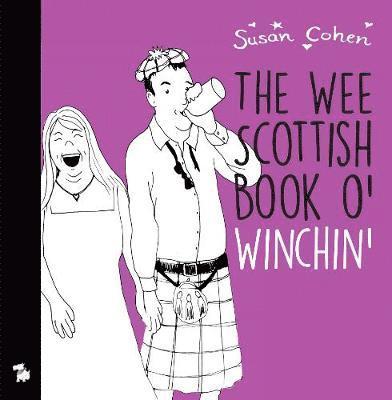 Cover for Susan Cohen · The Wee Book o' Winchin': For Every Jock There's A Jessie (Paperback Book) (2020)