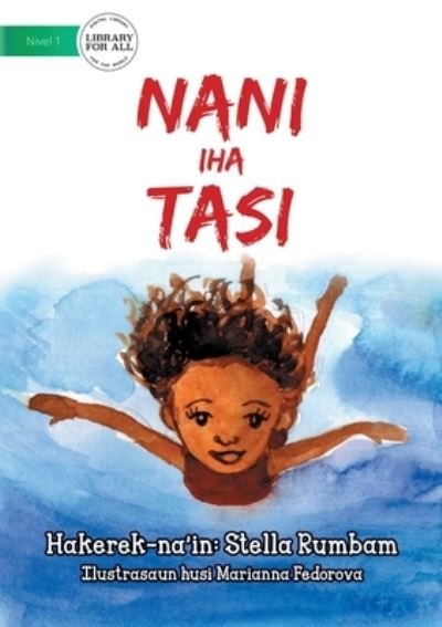 Cover for Stella Rumbam · Deeper and Deeper (Tetun edition) - Nani iha tasi (Taschenbuch) (2020)