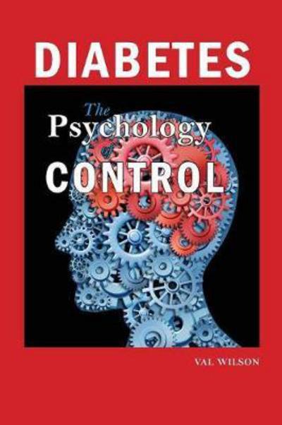 Cover for Val Wilson · Diabetes: The Psychology of Control (Pocketbok) (2017)