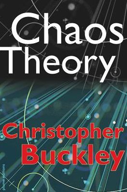 Cover for Christopher Buckley · Chaos Theory (Pocketbok) (2018)