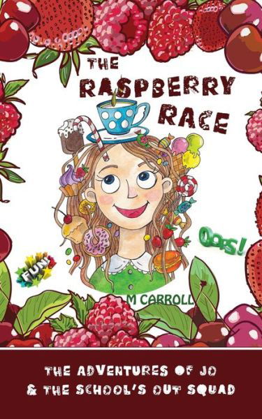 Cover for M. Carroll · Raspberry Race (Bok) (2020)