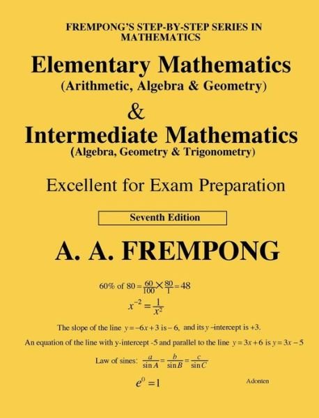 Cover for A a Frempong · Elementary Mathematics &amp; Intermediate Mathematics (US) (Innbunden bok) (2017)