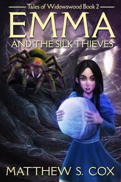 Cover for Matthew S. Cox · Emma and the Silk Thieves (Paperback Book) (2018)