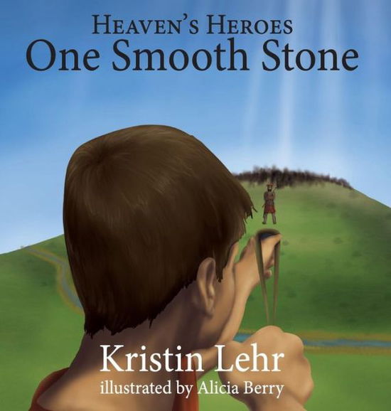 Cover for Kristin Lehr · One Smooth Stone (Hardcover Book) (2019)