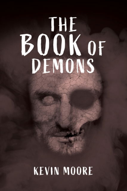 The Book of Demons - The Book of Souls - Kevin Moore - Books - Books Fluent - 9781953865533 - October 11, 2022