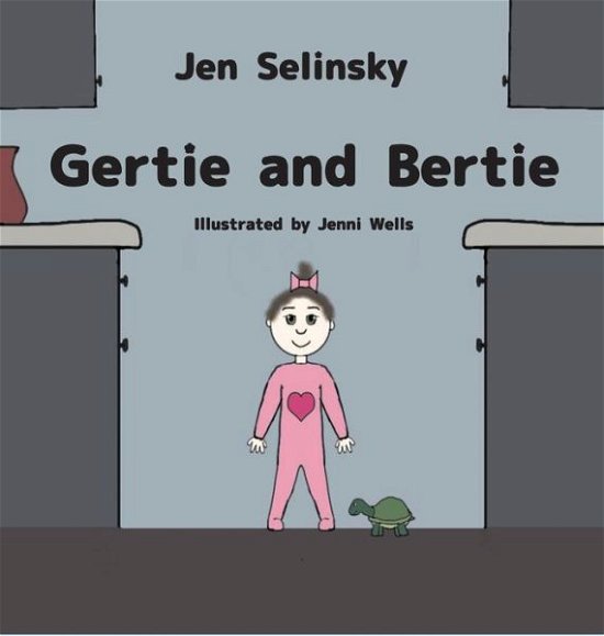 Cover for Jen Selinsky · Gertie and Bertie (Hardcover bog) (2021)