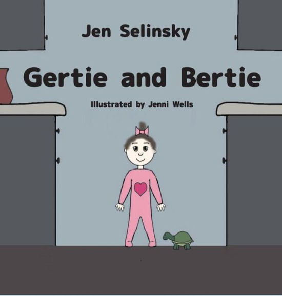 Cover for Jen Selinsky · Gertie and Bertie (Hardcover Book) (2021)