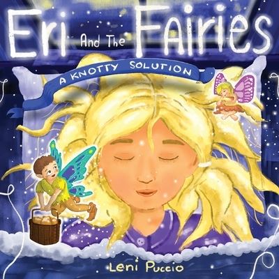 Eri and the Fairies - Leni Puccio - Books - HigherLife Development Services, Incorpo - 9781958211533 - July 15, 2023