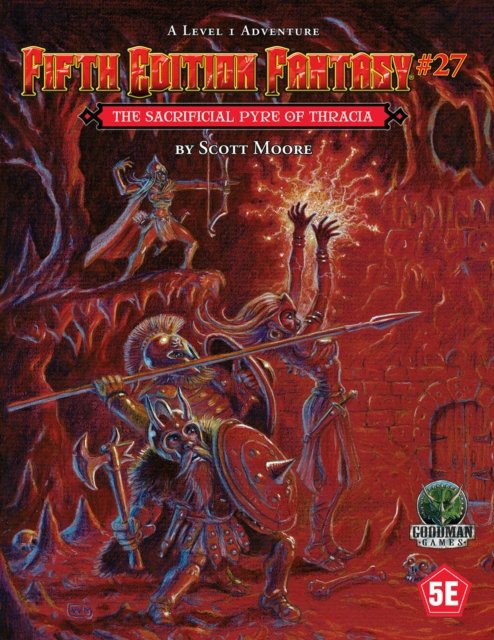 Cover for Scott Moore · Fifth Edition Fantasy #27: The Sacrificial Pyre of Thracia (Paperback Book) (2024)