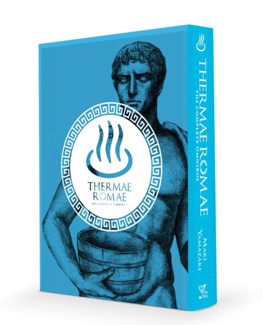 Cover for Lys Blakeslee · Thermae Romae: The Complete Omnibus (Hardcover Book) (2022)