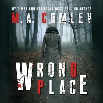Cover for M A Comley · Wrong Place (CD) (2015)