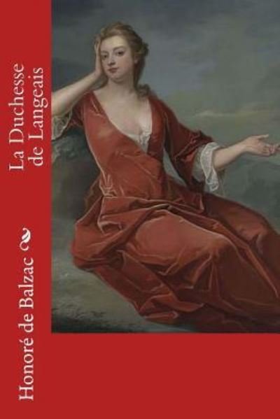 Cover for Honore de Balzac · La Duchesse de Langeais (Paperback Bog) (2018)