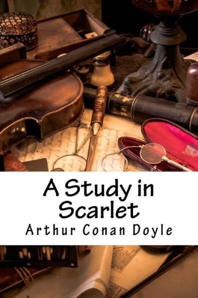 Cover for Arthur Conan Doyle · A Study in Scarlet (Sherlock Holmes) (Volume 1) (Bok) (2018)