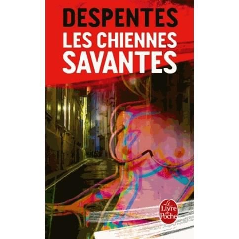 Cover for Virginie Despentes · Les chiennes savantes (Paperback Bog) (2016)