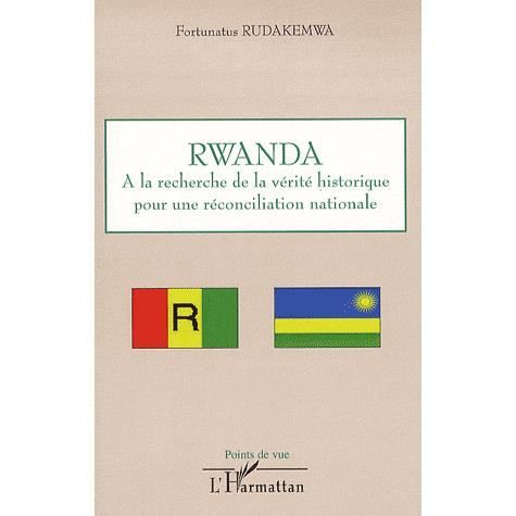 Cover for Fortunatus Rudakemwa · Rwanda : à la recherche de la vérité historique pour une réconciliation nationale (Pocketbok) (2020)