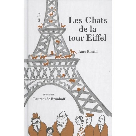 Cover for Laurent de Brunhoff · Les chats de la Tour Eiffel (MERCH) (2018)