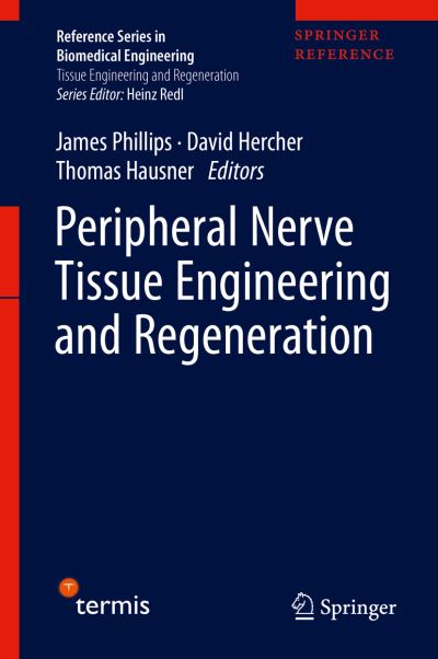 Cover for James Phillips · Peripheral Nerve Tissue Engineering and Regeneration (Book) (2022)