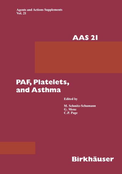 Cover for M. Schmitz-Schumann · PAF, Platelets, and Asthma - Agents and Actions Supplements (Paperback Book) [Softcover reprint of the original 1st ed. 1987 edition] (2012)