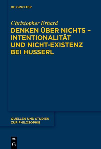 Denken über nichts - Intentional - Erhard - Książki -  - 9783110554533 - 26 czerwca 2017