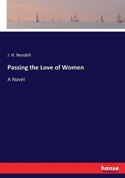 Cover for Needell · Passing the Love of Women (Book) (2017)