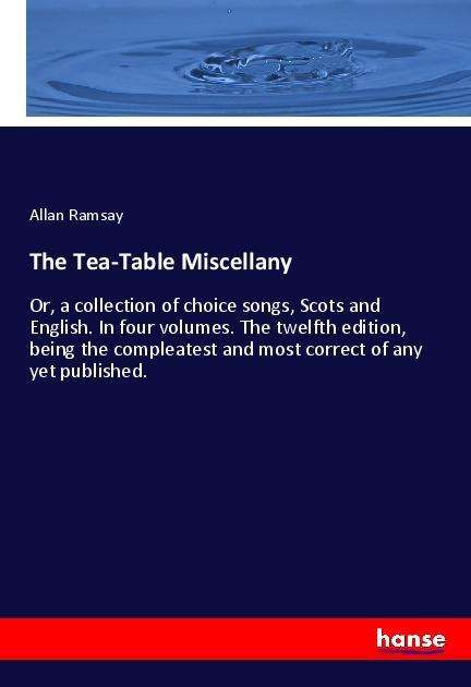 Cover for Ramsay · The Tea-Table Miscellany (Book)