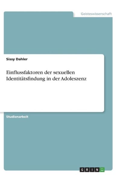 Cover for Dahler · Einflussfaktoren der sexuellen I (Bok)