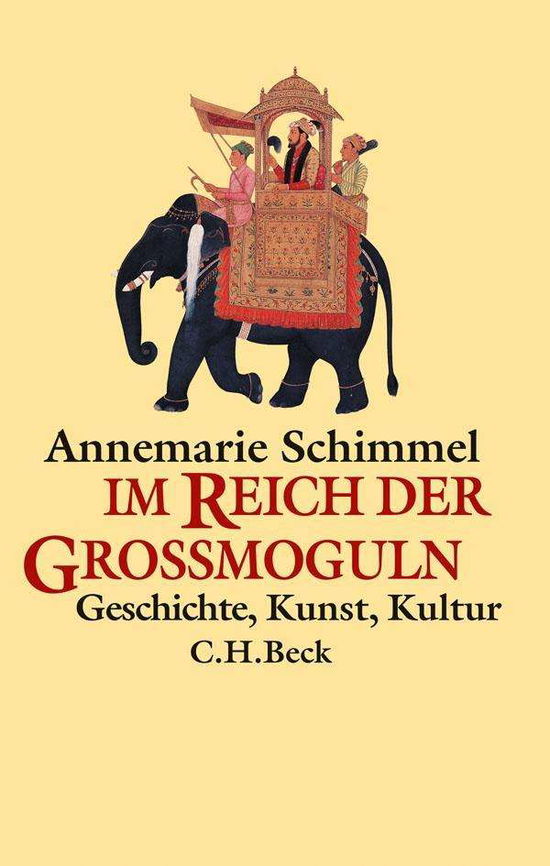 Cover for Annemarie Schimmel · Schimmel:im Reich Der GroÃŸmoguln (Book)