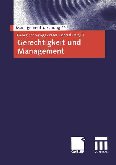 Cover for Georg Schrey Gg · Gerechtigkeit Und Management - Managementforschung (Paperback Bog) [2004 edition] (2004)