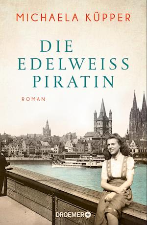 Cover for Michaela Küpper · Die Edelweißpiratin (Hardcover Book) (2021)