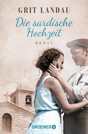Cover for Grit Landau · Die sardische Hochzeit (Pocketbok) (2022)