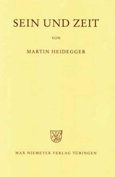 Sein und Zeit - Martin Heidegger - Books - Max Niemeyer Verlag GmbH & Co KG - 9783484701533 - September 22, 2006