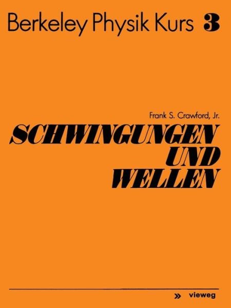 Cover for Frank S Crawford · Schwingungen Und Wellen (Paperback Bog) [Softcover Reprint of the Original 1st 1974 edition] (1974)