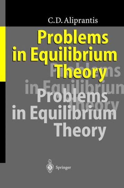 Cover for Charalambos D. Aliprantis · Problems in Equilibrium Theory (Hardcover Book) [1996 edition] (1996)