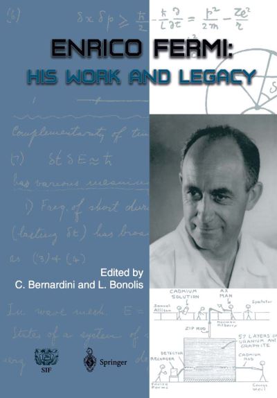 Cover for Carlo Bernardini · Enrico Fermi: His Work and Legacy (Paperback Book) [Softcover reprint of hardcover 1st ed. 2004 edition] (2010)