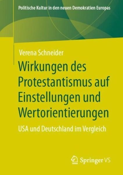 Cover for Schneider · Wirkungen des Protestantismus (Buch) (2020)