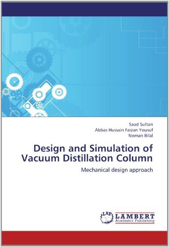 Cover for Noman Bilal · Design and Simulation of Vacuum Distillation Column: Mechanical Design Approach (Paperback Bog) (2012)