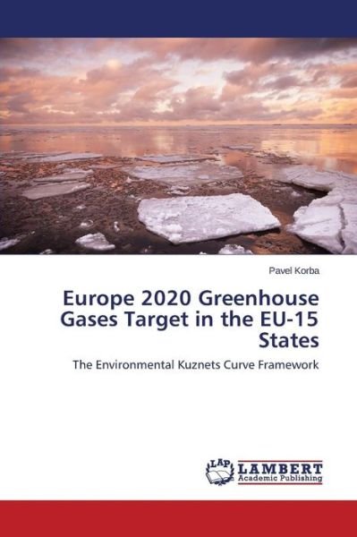 Cover for Korba Pavel · Europe 2020 Greenhouse Gases Target in the Eu-15 States (Taschenbuch) (2015)