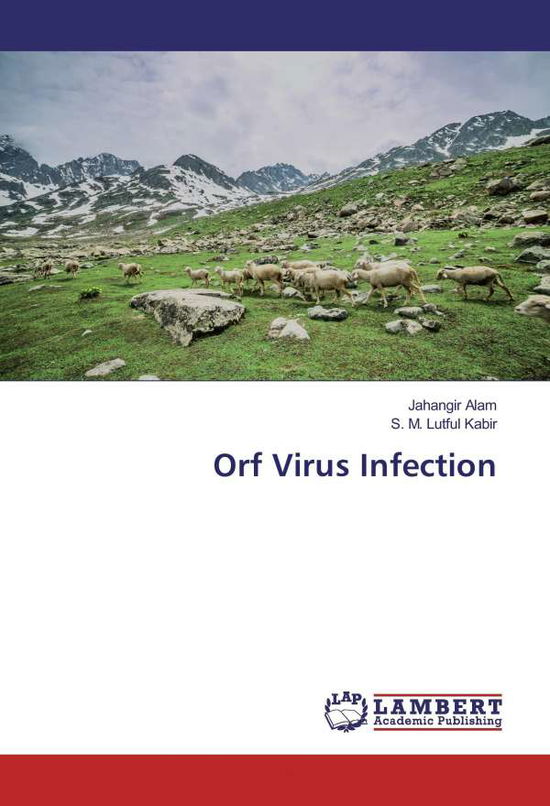 Orf Virus Infection - Alam - Livros -  - 9783659846533 - 