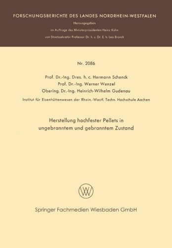 Cover for Hermann Rudolf Schenck · Herstellung Hochfester Pellets in Ungebranntem Und Gebranntem Zustand - Forschungsberichte Des Landes Nordrhein-Westfalen (Pocketbok) [1970 edition] (1970)