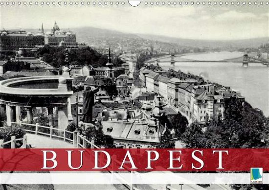 Cover for Budapest · In Alten Zeiten (Wandkalender (Bok)