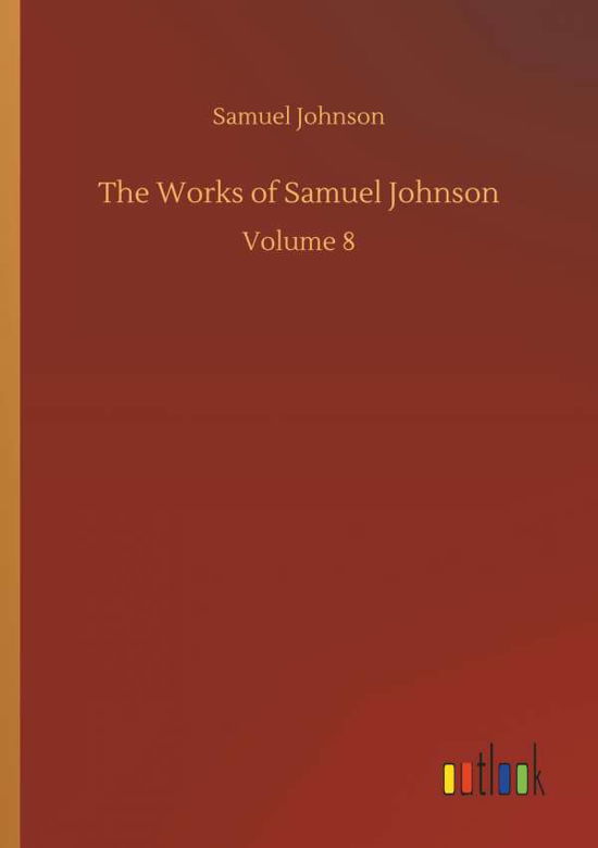 Cover for Johnson · The Works of Samuel Johnson (Book) (2018)