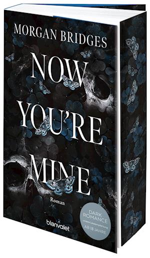 Cover for Morgan Bridges · Now You're Mine (Book) (2025)